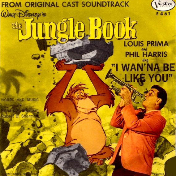 Louis Prima I Wan Na Be Like You Jungle Book, The- Soundtrack details - SoundtrackCollector.com